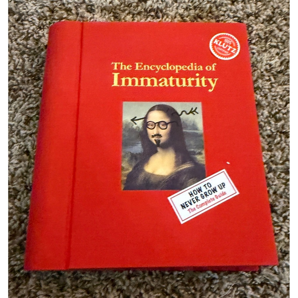 Klutz The Encyclopedia of Immaturity